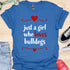 Just a girl who loves bulldogs - V5 - Lovely Cute T-Shirt